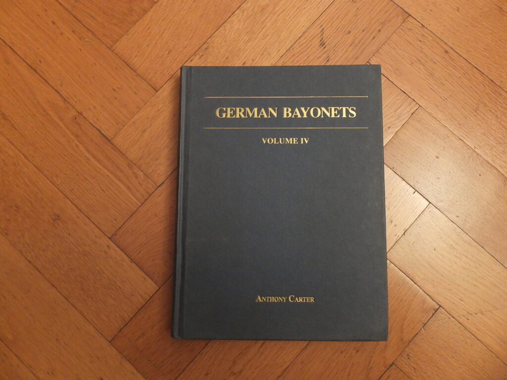 German Bayonets Volume IV The Regulation Pattern Sword Bayonets 1860-1900. A. Carter